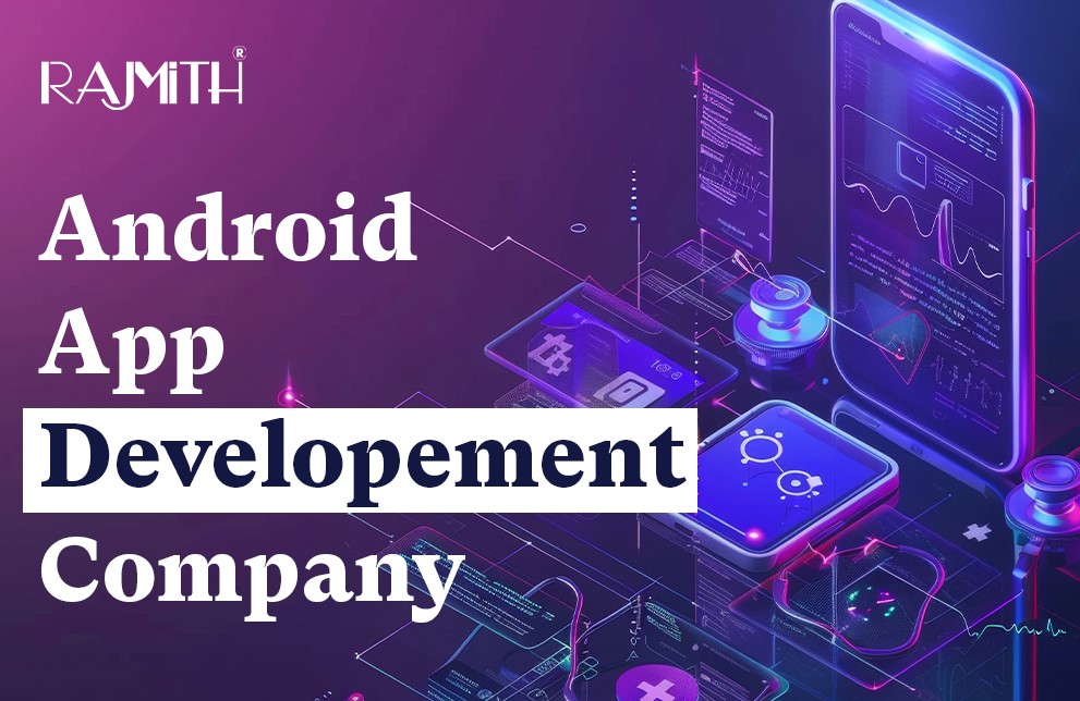 android-app-developement-company R
